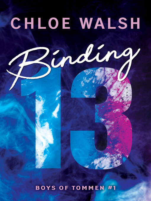 Title details for Binding 13 by Chloe Walsh - Wait list